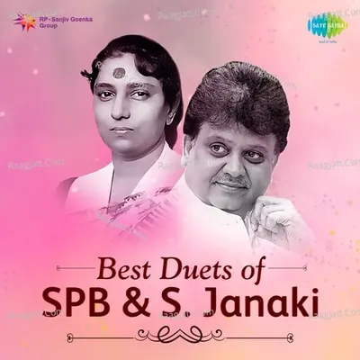 Best Duets of SPB And S Janaki - S. P. Balasubrahmanyam
