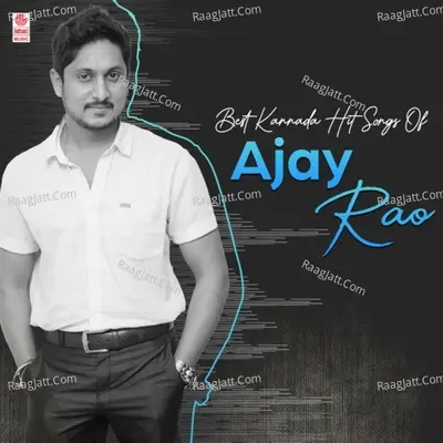 Best Kannada Hit Songs Of Ajay Rao Poster