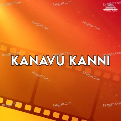 Kanavu Kanni (Original Motion Picture Soundtrack) - Maragatha Mani