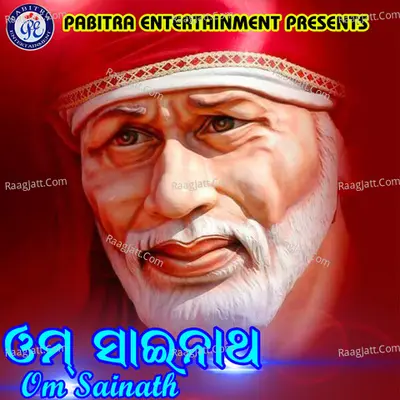 Om Sainath - Sailabhama Mohapatra