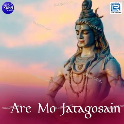 Are Mo Jatagosain - Prasanta Padhi