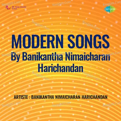 Modern Songs By Banikantha Nimaicharan Harichandan Cover