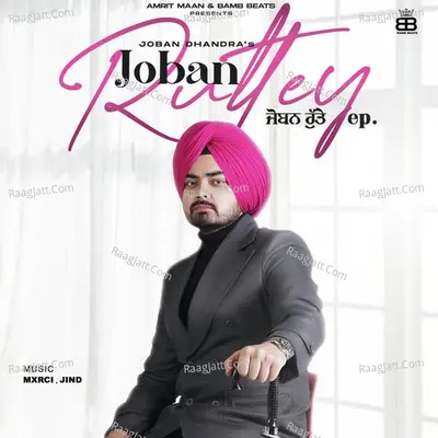 Joban Ruttey - Joban Dhandra