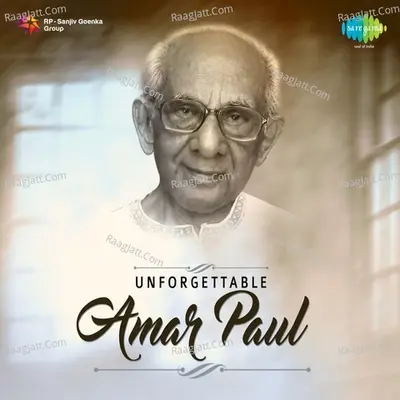 Unforgettable Amar Paul - Amar Pal