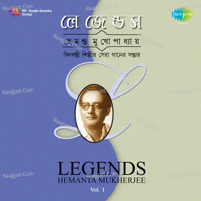 Legends Rabindra Sangeet Hemanta Mukherjee Volume 1 Poster