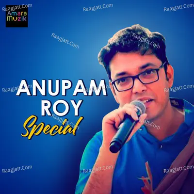 Anupam Roy Special - 