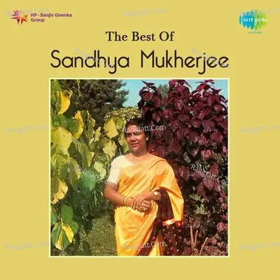 Best Of Sandhya Mukherjee Cd 1 Poster