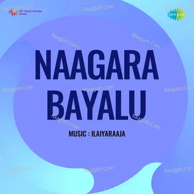Naagara Bayalu - S. P. Balasubrahmanyam