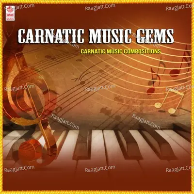 Carnatic Music Gems - Carnatic Music Compositions Poster