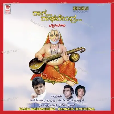 Raaga Raghavendra - Unni Krishnan