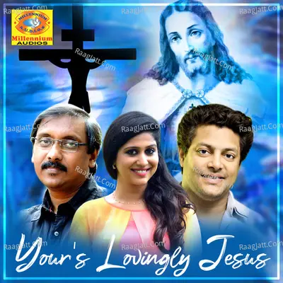 Your's Lovingly Jesus - Seby Francis