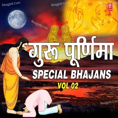 Guru Purnima Special Bhajans Vol-2 Poster
