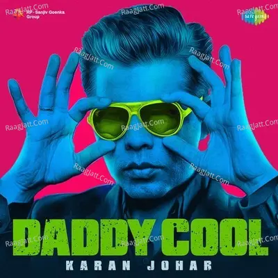 Daddy Cool - Karan Johar Poster