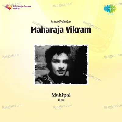 Maharaja Vikram - Mohammed Rafi