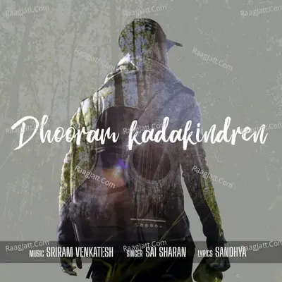 Dhooram Kadakindren Cover