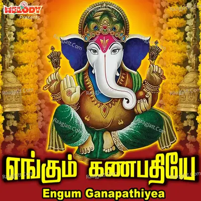 Engum Ganapathiyea Poster