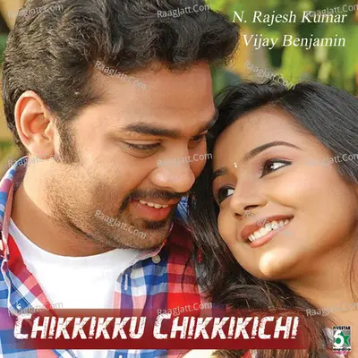 Chikkikku Chikkikichi (Original Motion Picture Soundtrack) - Vijay Benjamin