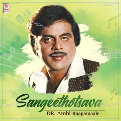 Sangeethotsava - Dr. Ambi Raagamaale Poster