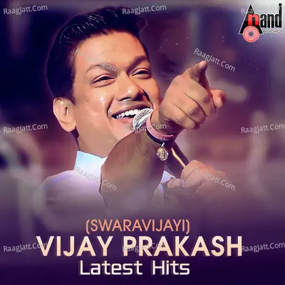 (Swaravijayi) - Vijay Prakash Latest Hits - Vijay Prakash