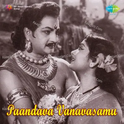 Paandava Vanavasamu - Ghanatasala