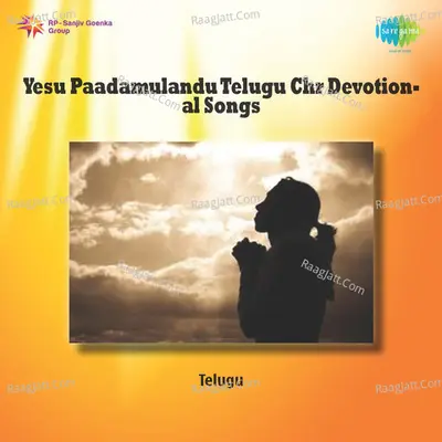 Yesu Paadamulandu (telugu Christian Devotional Songs) - G Anand