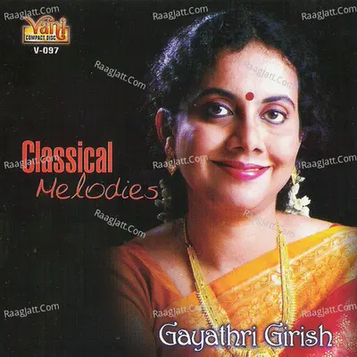 Classical Melodies - Gayathri Girish