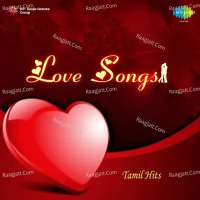 Love Song Tamil Hits - Ilaiyaraaja