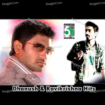 Dhanush and Ravikrishna Hits Poster