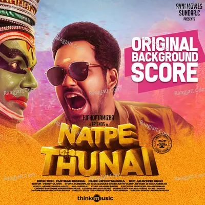 Natpe Thunai (Original Background Score) - Hiphop Tamizha