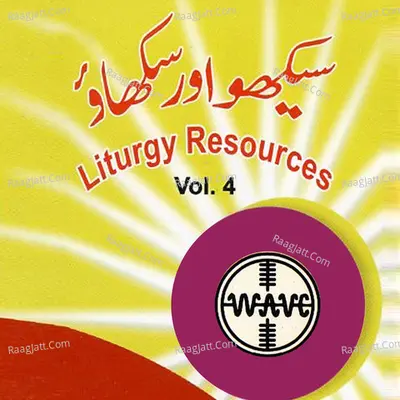 Liturgy Resources, Vol. 4 - Mahrukh