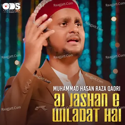 Aj Jashan E Wiladat Hai - Single