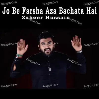 Jo Be Farsha Aza Bachata Hai Poster