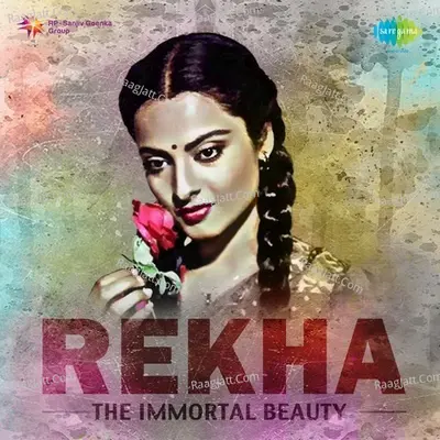 Rekha The Immortal Beauty - Laxmikant - Pyarelal