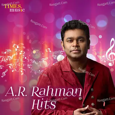 A.R. Rahman Hits - A. R. Rahman