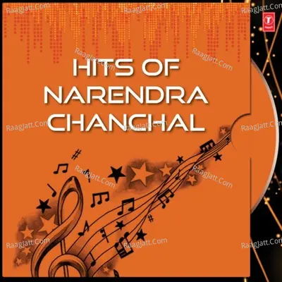 Hits Of Narendra Chanchal Poster