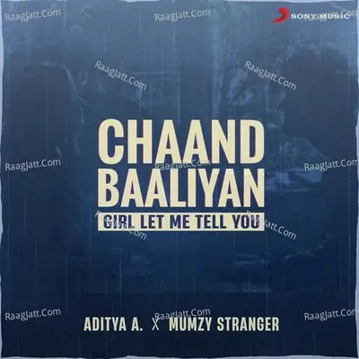 Chaand Baaliyan (Girl Let Me Tell You) Cover