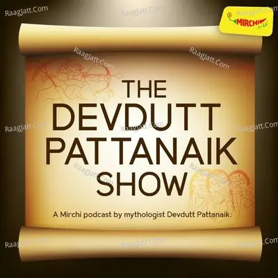 The Devdutt Pattanaik Show | Mirchi - season - 1 - Devdutt Pattanaik