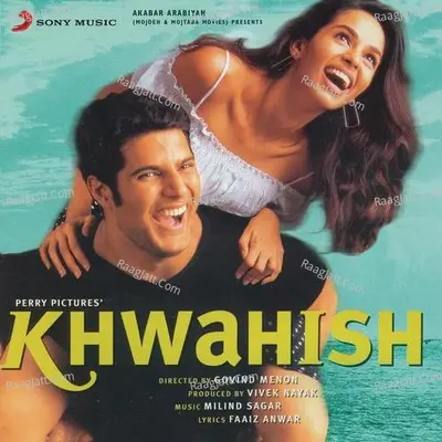 Khwahish (Original Motion Picture Soundtrack) - Udit Narayan