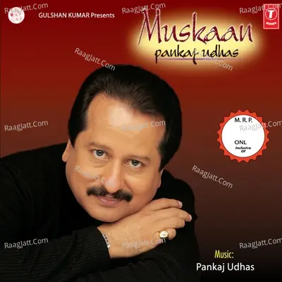 Muskaan - Pankaj Udhas