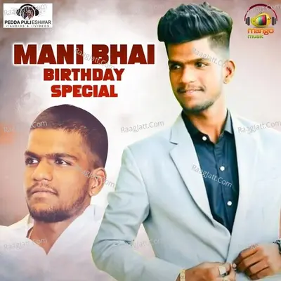 Mani Bhai Birthday Special Cover