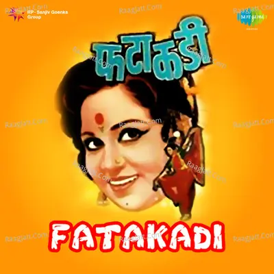 Fatakadi - Asha Bhosle
