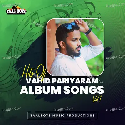 Hits Of Vahid Pariyaram Albums, Vol. 1 Poster