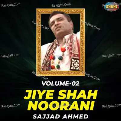 Jiye Shah Noorani, Vol. 2 Poster
