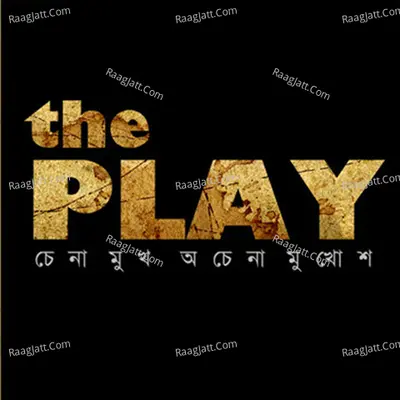 The Play (Original Motion Picture Soundtrack) - Joy Sarkar
