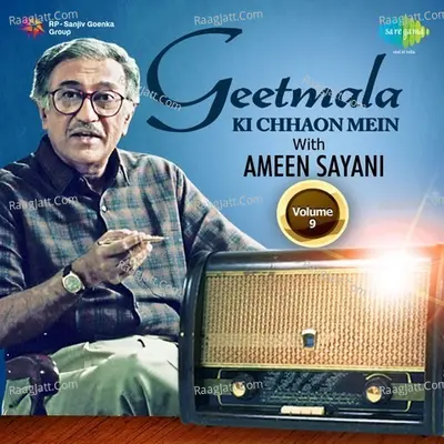 Geetmala Ki Chhaon Mein with Ameen Sayani Vol. 9 - Various Artists