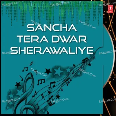 Sancha Tera Dwar Sherawaliye Poster