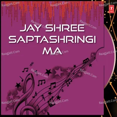 Jay Shree Saptashringi Ma Poster