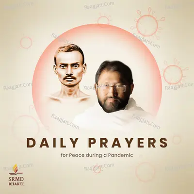 Daily Prayers for Peace During a Pandemic - SRMD Bhakti
