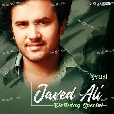 Javed Ali Birthday Special - Gujarati Poster