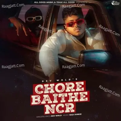 Chore Baithe NCR